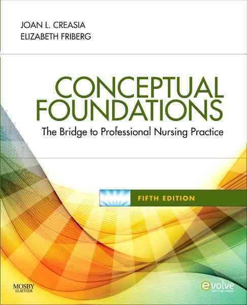 Conceptual Foundations: The Bridge to Professional Nursing Practice cover