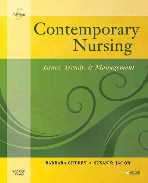 Contemporary Nursing: Issues, Trends, & Management, 5th Edition cover