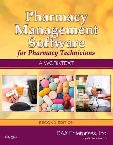Pharmacy Management Software for Pharmacy Technicians: A Worktext, 2e cover