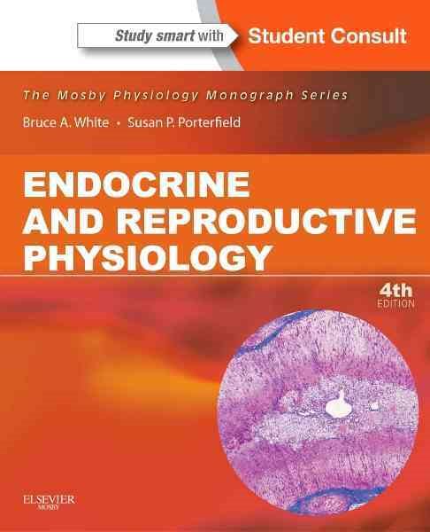 Endocrine and Reproductive Physiology: Mosby Physiology Monograph Series (with Student Consult Online Access) (Mosby's Physiology Monograph) cover