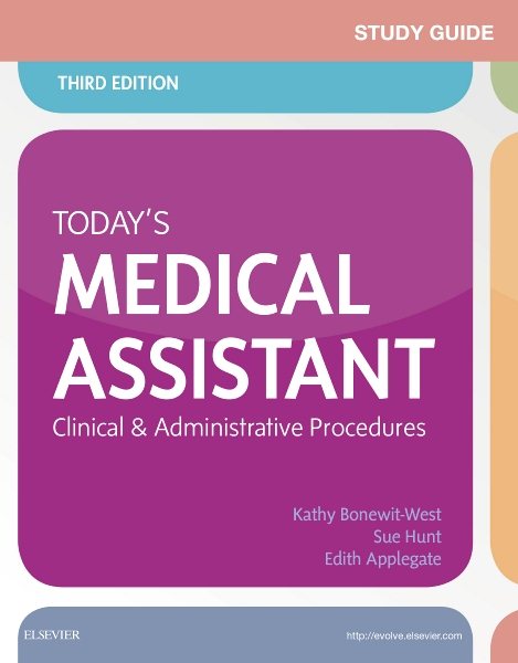Study Guide for Today's Medical Assistant: Clinical & Administrative Procedures, cover