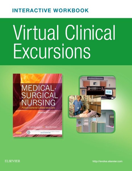 Virtual Clinical Excursions Online and Print Workbook for Medical-Surgical Nursing: Patient-Centered Collaborative Care cover