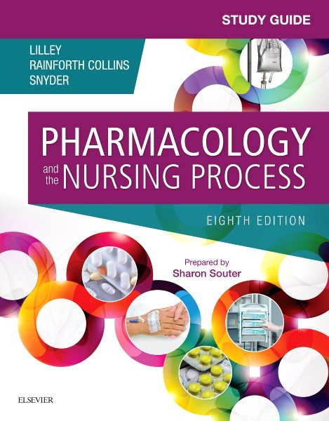 Study Guide for Pharmacology and the Nursing Process cover