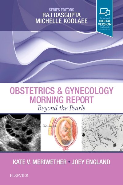 Obstetrics & Gynecology Morning Report: Beyond the Pearls cover