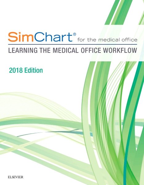 SimChart for the Medical Office: Learning The Medical Office Workflow - 2018 Edition cover