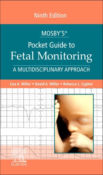 Mosby’s® Pocket Guide to Fetal Monitoring: A Multidisciplinary Approach (Nursing Pocket Guides) cover