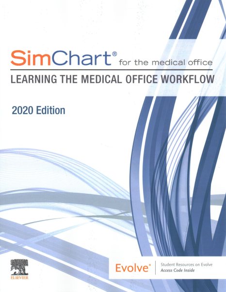 SimChart for the Medical Office: Learning the Medical Office Workflow - 2020 Edition cover