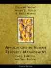 Applications in Human Resource Management: Cases, Exercises and Skill Builders