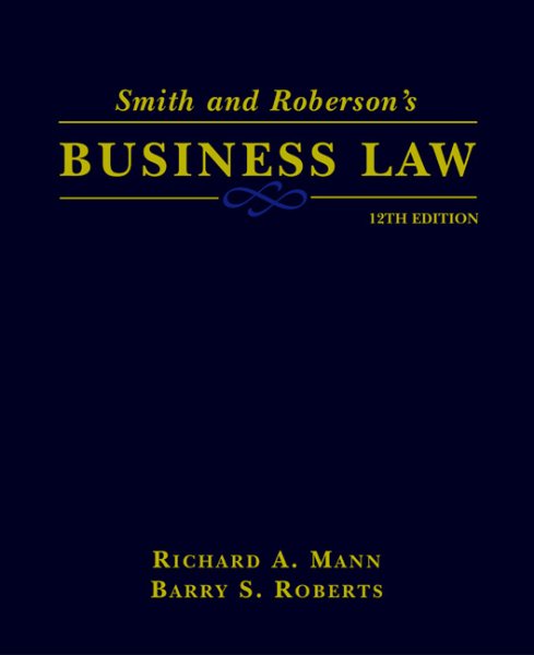 Smith and Roberson's Business Law (Smith & Roberson's Business Law)