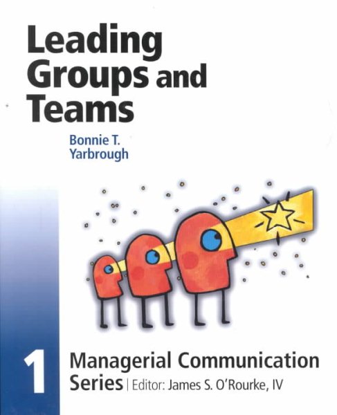 Module 1: Leading Groups and Teams (Managerial Communication Series, 1) cover