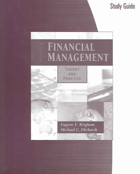 Study Guide to accompany Financial Management: Theory and Practice cover