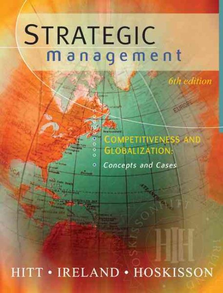 Strategic Management: Competitiveness and Globalization: Concepts (with InfoTrac) cover