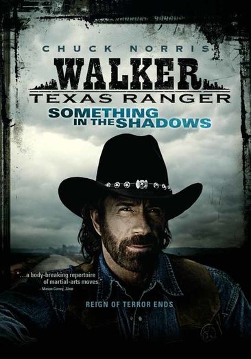 Walker Texas Ranger: Something in the Shadows cover