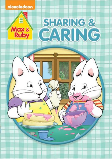 Max & Ruby: Sharing and Caring cover