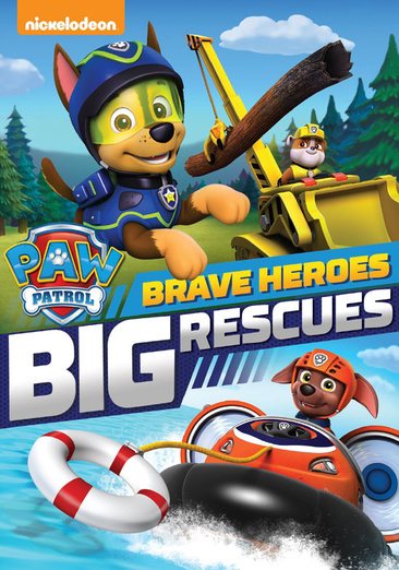 Paw Patrol: Brave Heroes, Big Rescues cover