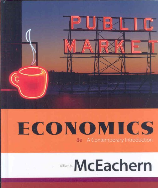 Economics: A Contemporary Introduction (Available Titles Aplia)
