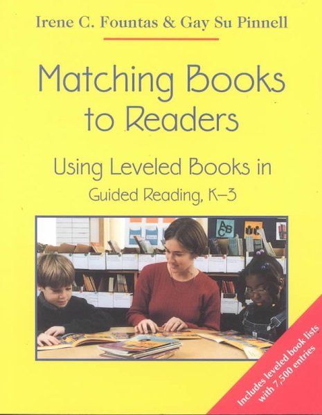 Matching Books to Readers: Using Leveled Books in Guided Reading, K-3 cover