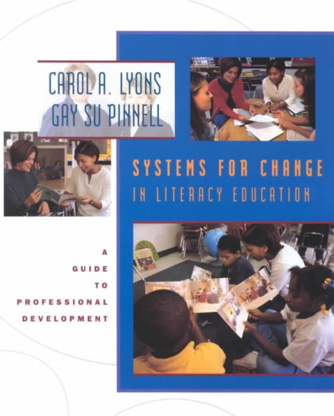 Systems for Change in Literacy Education: A Guide to Professional Development cover