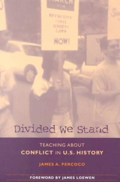 Divided We Stand: Teaching About Conflict in U.S. History cover
