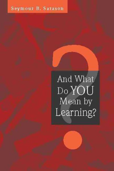 And What Do You Mean by Learning? cover