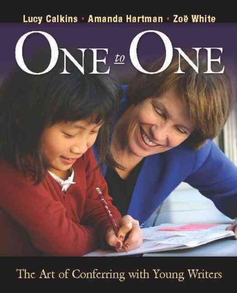 One to One: The Art of Conferring with Young Writers cover