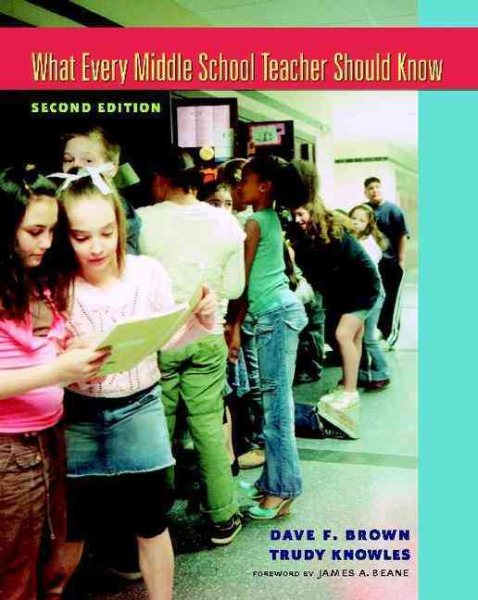What Every Middle School Teacher Should Know, Second Edition cover