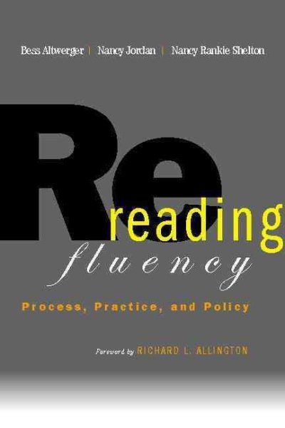 Rereading Fluency: Process, Practice, and Policy cover