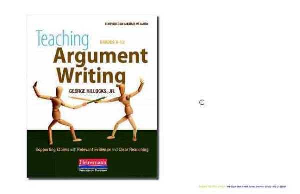 Teaching Argument Writing, Grades 6-12: Supporting Claims with Relevant Evidence and Clear Reasoning cover