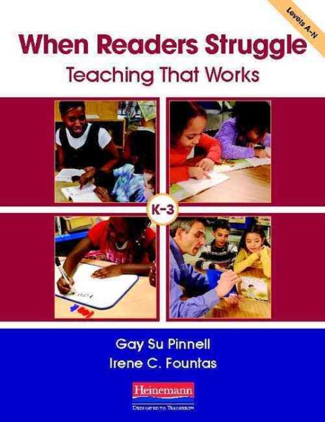 When Readers Struggle: Teaching That Works (F&P Professional Books and Multimedia) cover