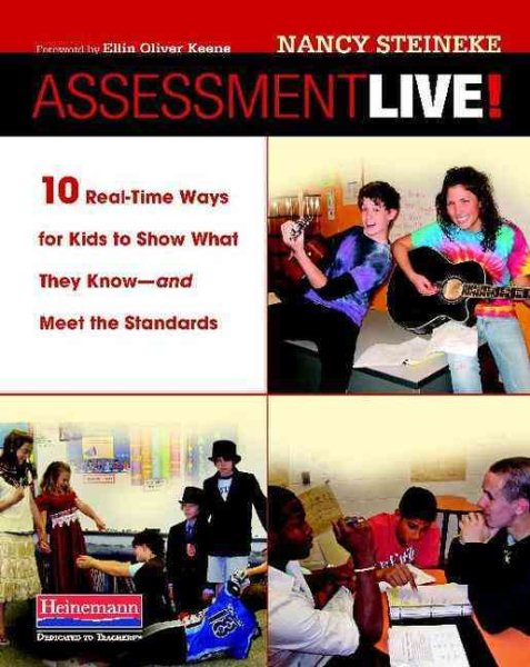 Assessment Live!: 10 Real-Time Ways for Kids to Show What They Know--and Meet the Standards cover