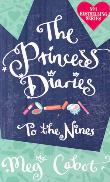 The Princess Diaries 9. To the Nines cover