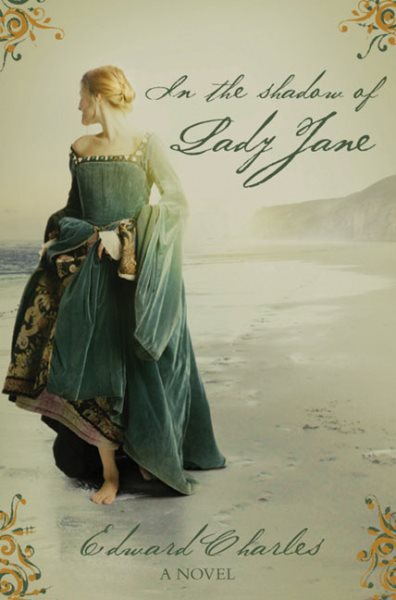 In the Shadow of Lady Jane (Richard Stocker)