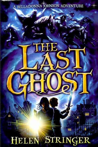 The Last Ghost: A Belladonna Johnson Adventure cover