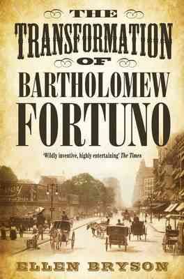 Transformation of Bartholomew Fortuno: A Love Story cover