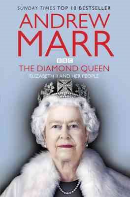 The Diamond Queen: Elizabeth II and Her People cover
