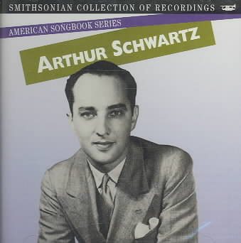American Songbook Series: Arthur Schwartz