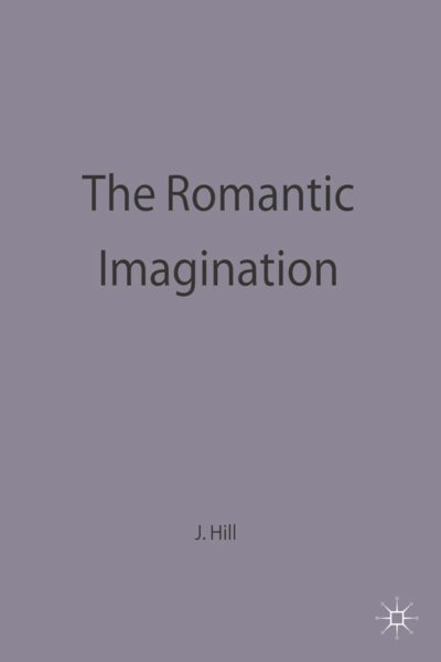 The Romantic Imagination (Casebooks Series) cover