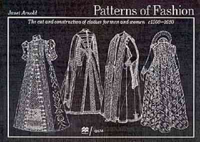 Patterns of Fashion: The cut and construction of clothes for men and women c.1560-1620 (v. 3) cover