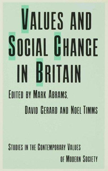 Values and Social Change in Britain (Studies in the Contemporary Values of Modern Society) cover