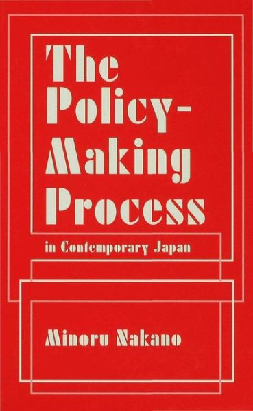 The Policy-Making Process in Contemporary Japan cover