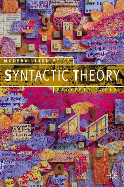 Syntactic Theory (Modern Linguistics Series)