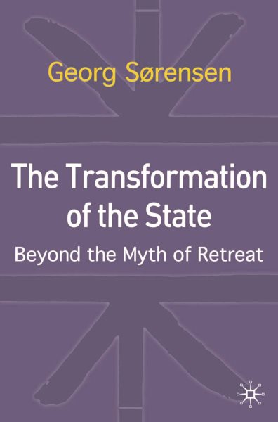 The Transformation of the State: Beyond the Myth of Retreat cover