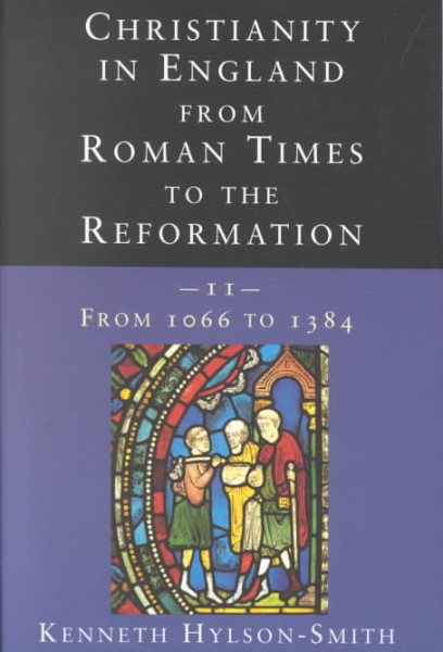 Christianity in England from Roman Times to the Reformation cover