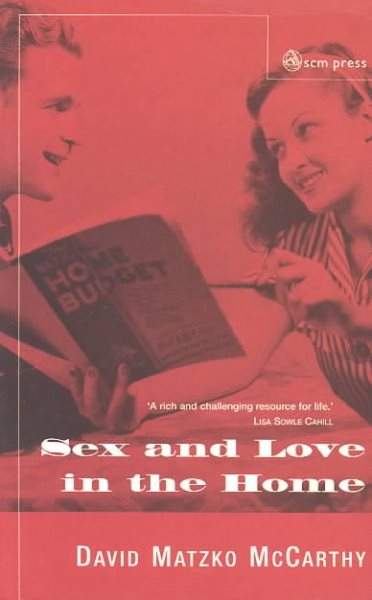 Sex and Love in the Home: A Theology of the Household cover