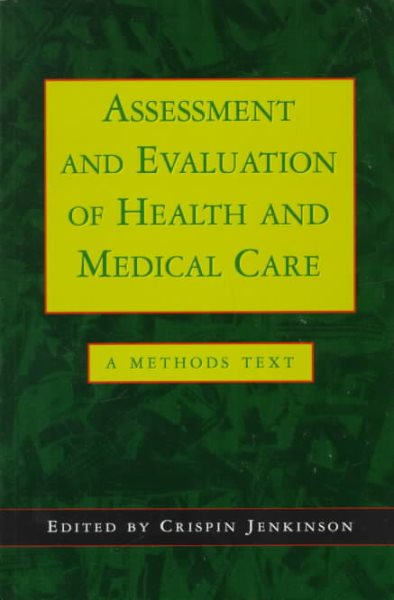 Assessment And Evaluation Of Health And Medical Care