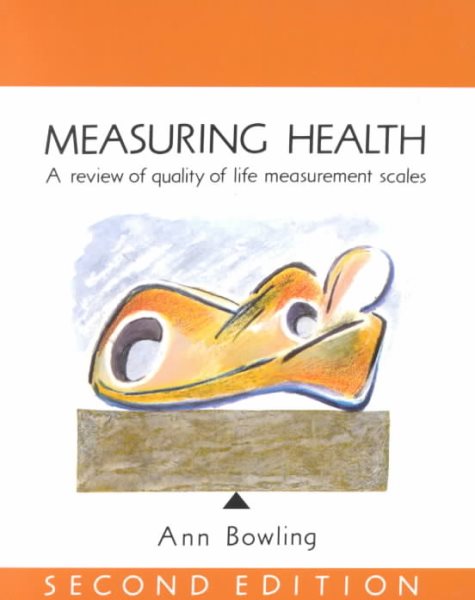 Measuring Health: A Review of Quality of Life Measurement Scales cover