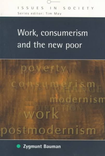 Work, Consumerism and the New Poor (Issues in Society) cover