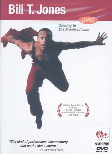BILL T. JONES: Dancing to the Promised Land cover