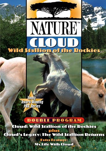 Cloud: Wild Stallions of the Rockies / Cloud's Legacy: The Wild Stallion Returns (Double Feature) cover