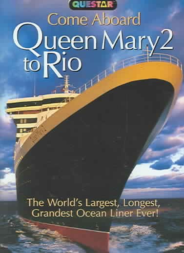 Come Aboard the Queen Mary 2 to Rio cover